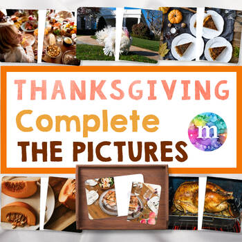 Preview of THANKSGIVING Complete the Pictures activities, Montessori Resources