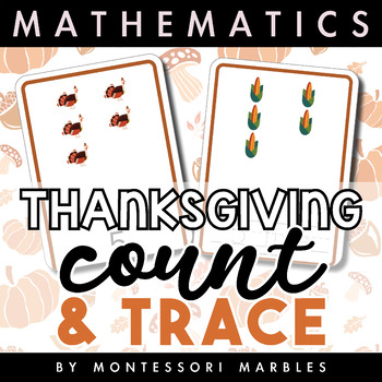 Preview of THANKSGIVING Counting Cards and Tracing Pages for Preschoolers