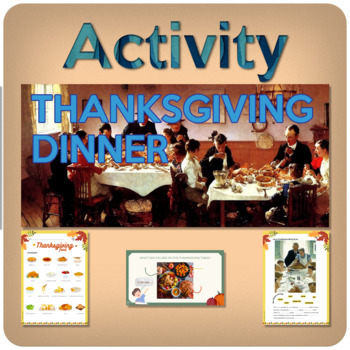 Preview of THANKSGIVING DINNER: an activity for ESL learners!