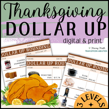Preview of THANKSGIVING Dollar Up | 3 Levels Money Math | Digital & Print Worksheets