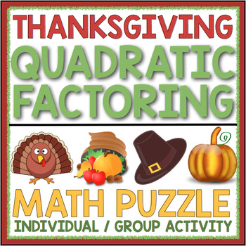 Preview of THANKSGIVING FACTORING QUADRATICS ACTIVITY