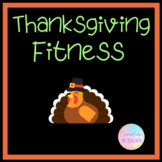 THANKSGIVING FITNESS for PE