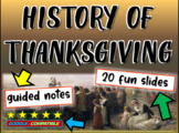 THANKSGIVING HISTORY - fun, engaging, informative 20-slide PPT