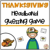THANKSGIVING Headband Guessing Game