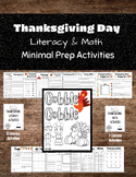 THANKSGIVING LITERACY AND MATH ACTIVITIES - MINIMAL AND/OR