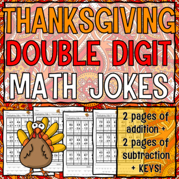 Preview of 2-Digit Addition & Subtraction Practice with Regrouping THANKSGIVING MATH JOKES