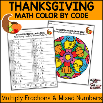 Preview of THANKSGIVING MATH - MULTIPLY FRACTIONS and MIXED NUMBERS Color By Code Activity