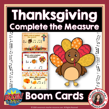 Preview of THANKSGIVING Music Activities - Complete the Measure Activities BOOM Cards™