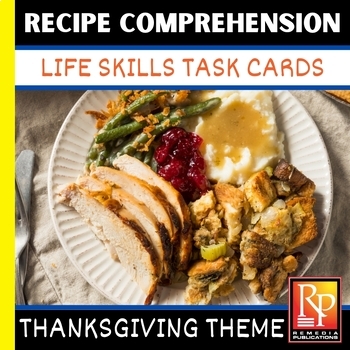 Preview of THANKSGIVING RECIPE COMPREHENSION -  Simple Cooking & Life Skills - Activities