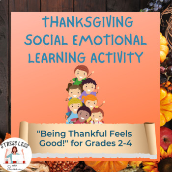 Preview of THANKSGIVING Social Emotional Learning Activity for Grades 2-4