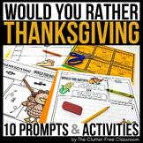 THANKSGIVING WOULD YOU RATHER QUESTIONS writing prompts TH