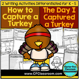 How to Catch a Turkey | Thanksgiving Writing