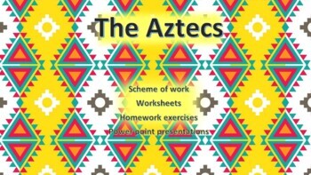 Preview of THE AZTECS - TEN LESSONS