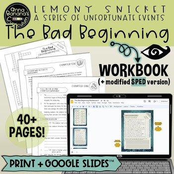 Preview of THE BAD BEGINNING WORKBOOK: Digital and Print Novel Study