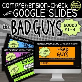 Preview of THE BAD GUYS SERIES (Books #1-4) Comprehension-Check with Google Slides