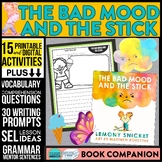 THE BAD MOOD AND THE STICK activities READING COMPREHENSIO