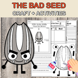 THE BAD SEED ACTIVITIES AND CRAFT 
