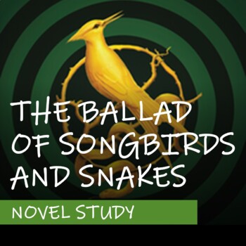 Preview of THE BALLAD OF SONGBIRDS AND SNAKES Novel Study