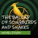 THE BALLAD OF SONGBIRDS AND SNAKES Novel Study