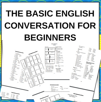 Preview of THE BASIC ENGLISH CONVERSATION FOR BEGINNERS