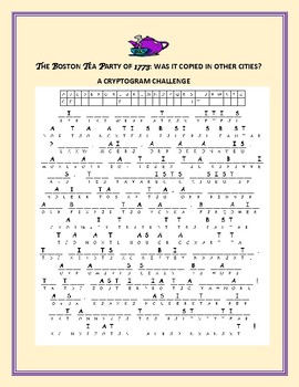 Preview of THE BOSTON TEA PARTY: WAS IT COPIED IN OTHER CITIES? A CRYPTOGRAM CHALLENGE!
