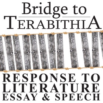 Preview of THE BRIDGE TO TERABITHIA Essay Questions & Speech Writing Prompts w Rubrics