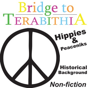 Preview of THE BRIDGE TO TERABITHIA Nonfiction Reading Passage - Hippies & Peaceniks Text