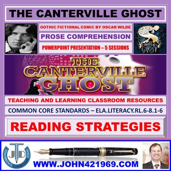 Preview of THE CANTERVILLE GHOST: PROSE COMPREHENSION - POWERPOINT PRESENTATION