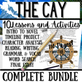 THE CAY | Novel Study | Unit Bundle 10 Resources! Activiti