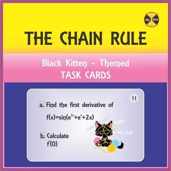 Preview of THE CHAIN RULE - 12 Black Kitten Themed Task Cards - 2 Tasks per Card