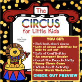 THE CIRCUS FOR LITTLE KIDS: Math, Drama, Language Arts, Em