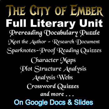 Preview of THE CITY OF EMBER - FULL LITERARY UNIT (Quizzes, Character & Plot Maps, etc.)