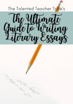Preview of THE COMPLETE GUIDE TO WRITING A LITERARY ESSAY: Step-by-step infographics