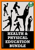 Preview of THE HEALTH & PHYSICAL EDUCATION CLASS BUNDLE