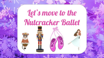 Preview of THE DANCE OF THE SUGAR PLUM FAIRY - NUTCRACKER - MOVEMENT ACTIVITY