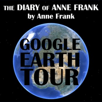 Preview of THE DIARY OF ANNE FRANK Google Earth Introduction Tour Setting Activity