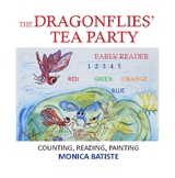 THE DRAGONFLIES TEA PARTY Story Book. Early Reading, Writi