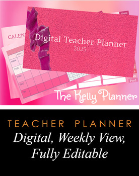 Preview of THE Digital Teacher Planner: The Kelly | Weekly View | Editable | High School