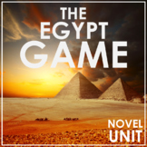 THE EGYPT GAME Novel Study Unit Activities | Book Report |