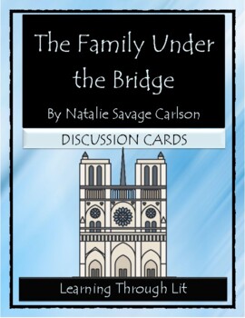 Preview of THE FAMILY UNDER THE BRIDGE Carlson * Discussion Cards (Answer Key Included)