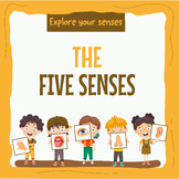 THE FIVE SENSES: explore your senses with different activi