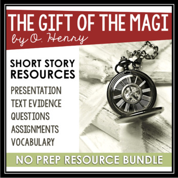 Preview of The Gift of the Magi by O. Henry Short Story Slides, Assignments, and Activities