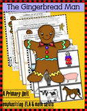 CHRISTMAS  & Winter: THE GINGERBREAD MAN! (PreK-2 ELA unit)