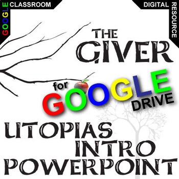Preview of THE GIVER Introduction to Utopias & Dystopias Slideshow DIGITAL Lowry