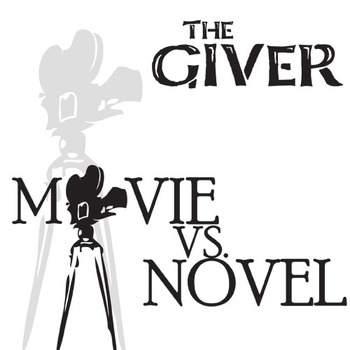 Preview of THE GIVER Movie vs Novel Comparison - Film Analysis Activity - Lowry