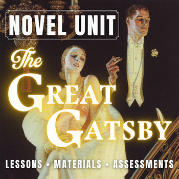 Preview of THE GREAT GATSBY Unit: Lesson Plans, Handouts, Assignments, & Final Assessments