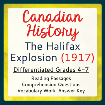 Preview of THE HALIFAX EXPLOSION 1917 Differentiated Texts, Activities PRINT and EASEL