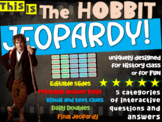 THE HOBBIT JEOPARDY! Geography, Characters, Symbolism (for
