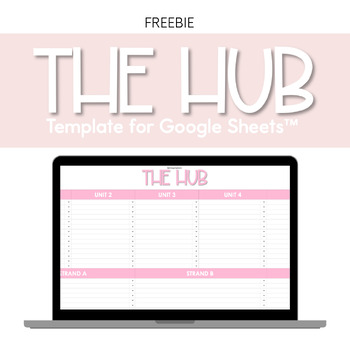 Preview of THE HUB Template | Freebie | Google Sheets™