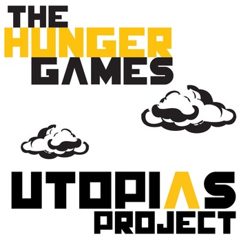 THE HUNGER GAMES Utopia & Dystopia Project & Travel Brochure Activity  (Collins)
